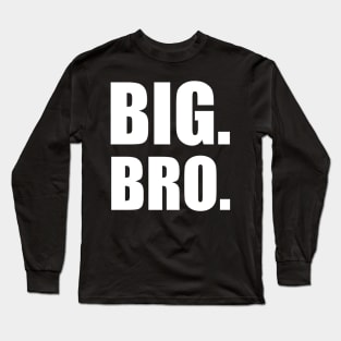 Gift for Big Brother 2020 Long Sleeve T-Shirt